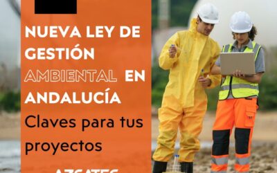Nueva Ley de Gestión Ambiental en Andalucía: claves para la tramitación de proyectos